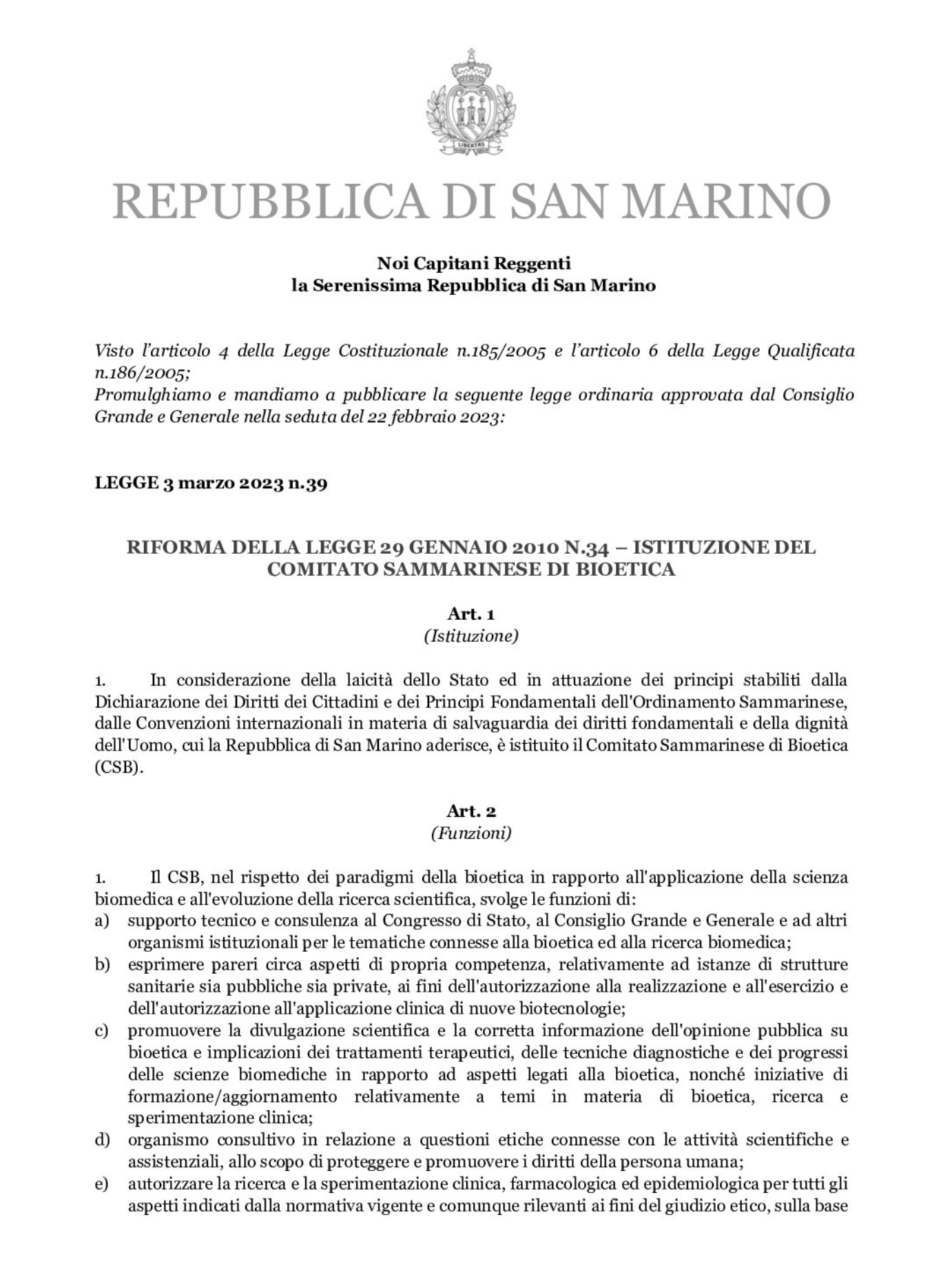 RIFORMA DELLA LEGGE 29 GENNAIO 2010 N.34 – ISTITUZIONE DEL COMITATO SAMMARINESE DI BIOETICA